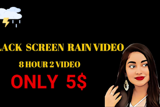 create 10 hours black screen rain video, dark screen, rain video