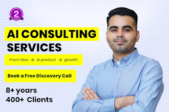 be your ai consulting expert ai strategy consultant and ai technology consultant