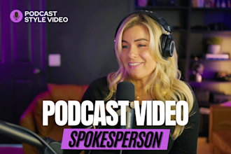 make a podcast style spokesperson video for social media
