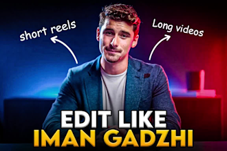 edit instagram reels, tiktok videos in iman gadzhi or hormozi style