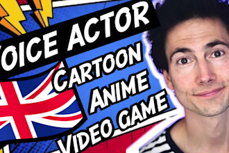 be your fun british male voice over actor for cartoon and video game characters
