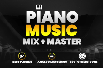 mix and master your piano song as a pianist and audio engineer