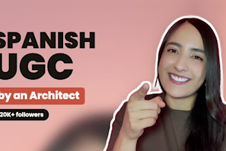 create spanish ugc videos for home, tech and travel brands