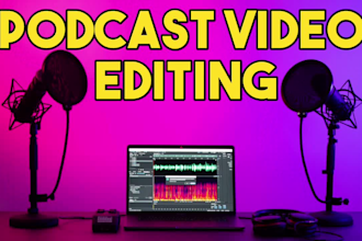 do podcast video editing for youtube