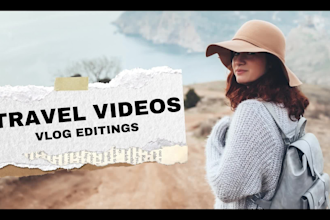 do a vlog, youtube video editing, and travel video editing
