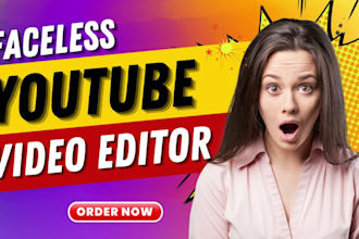 be your faceless youtube video editor, faceless channel manager