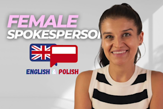 be your female video spokesperson in english or polish