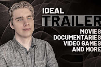 create a trailer for film, movie, documentary, video game