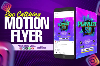 create motion flyer and animated poster with motion graphics