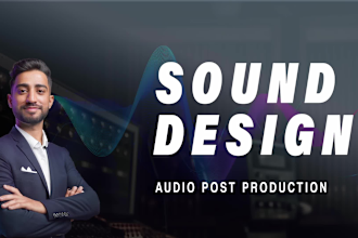 do sound design, foley, and surround mix for films, game, media