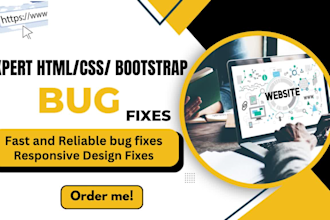 fix bugs and make changes in your html CSS and bootstrap website