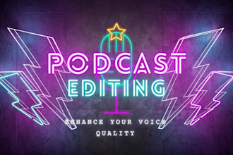 clean enhance and edit your audio podcast to make it sound great