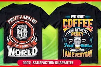 do trendy custom graphic t shirt design in 24 hours