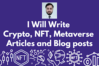 write crypto, nft, metaverse articles and blog posts