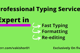 do fast typing job, retype scanned documents within 24 hours, your typist