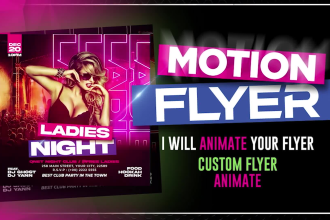 create an animation motion graphics flyer, posters, posts