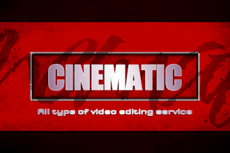 editing cinematic video editing , music video, promo,