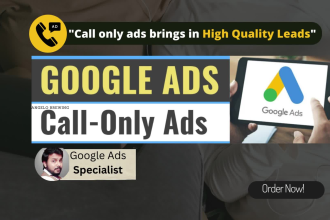 setup call only ads on google adwords for call leads, best ppc expert manager