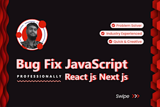 develop or fix react js, javascript, next js, website layout bugs and problems