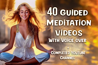 provide guided meditation 40 videos with youtube channel