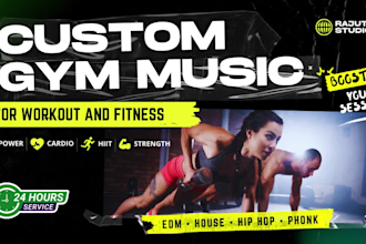 produce custom gym music for workout and fitness