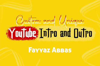 create unique custom youtube intro and outro