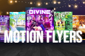 design animated motion flyers and static flyers, posters