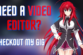 do professsional video editing for anime videos story