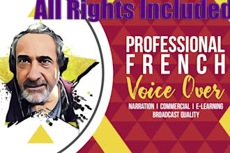 record a french male voice over, all rights included