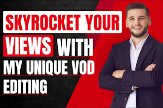 be your twitch editor or twitch vod editor to boost your views