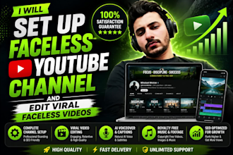 setup a faceless youtube channel and edit viral faceless videos
