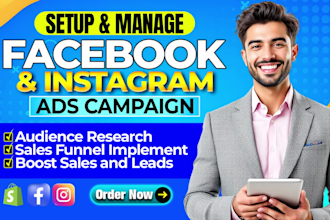 setup and manage facebook ads campaign,run instagram ads,shopify fb advertising