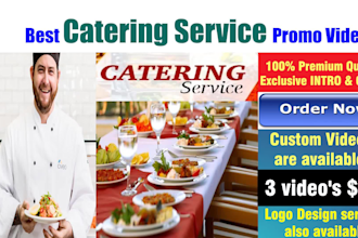 create the best catering service ads video for promoting your business