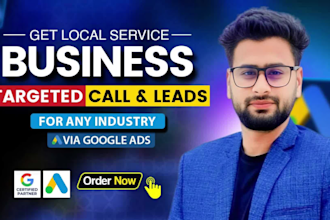 setup and scale google ads for your local service business to get more leads