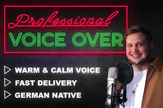 record a warm and professional german male voice over