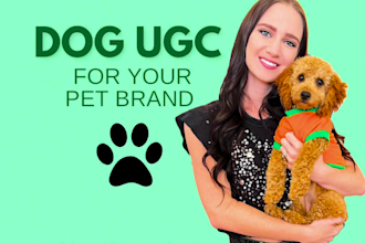 create dog ugc videos for your pet product