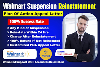 reinstate walmart suspension walmart appeal letter walmart plan of action 24 hrs