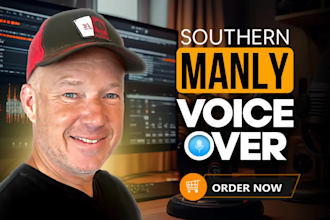 record a deep southern american male voice over for commercials and narration