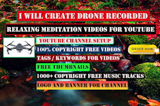 create drone recorded relaxing meditation music videos for youtube