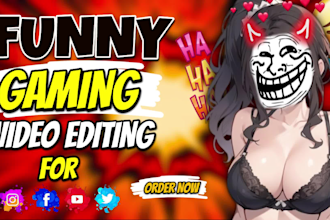 do funny gaming video editing youtube twitch and tiktok