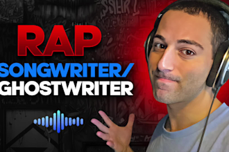 ghostwrite your rap song or be your hip hop songwriter