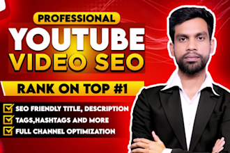 be your best youtube video SEO expert for ranking on top 1