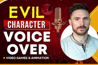 be a scary evil bad guy villain voice over actor for video games and animation