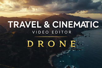 edit cinematic travel vlog, gopro, and drone videos