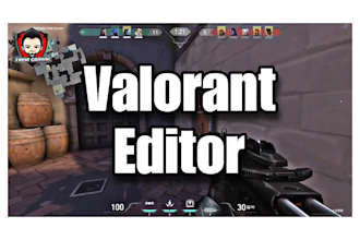 be your professional gaming video editor for valorant