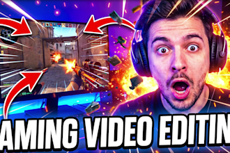 edit professional gaming videos for youtube and twitch