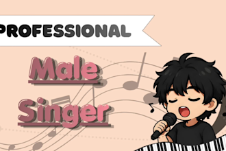 be your professional male baritenor singer for your song
