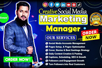 be your social media marketing manager and content creator