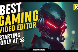 do your youtube,twitch and tiktok gaming video editing
