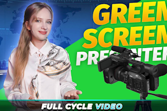 be your green screen presenter, 4k full cycle production